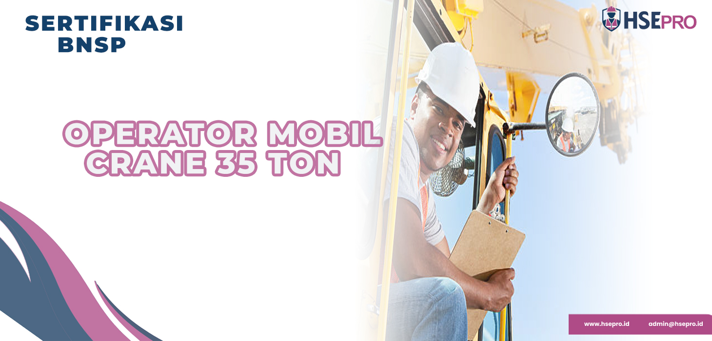 Operator Mobil Crane 35 Ton